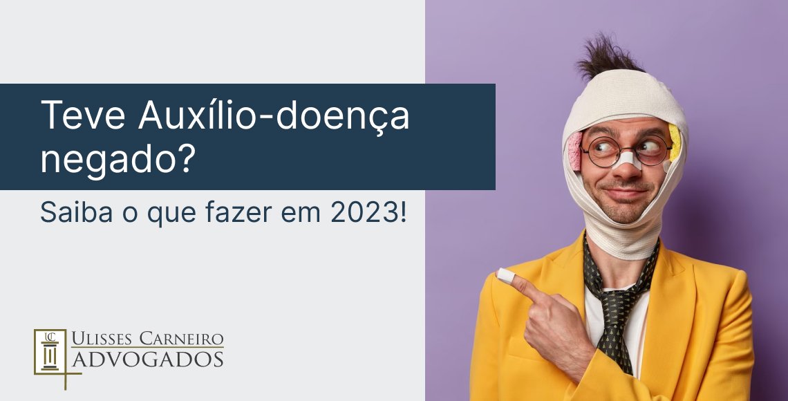 auxílio-doença negado